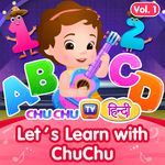 Lets Learn with ChuChu TV Hindi, Vol. 1 - HOSANNA MINISTRIES KURNOOL Song Download